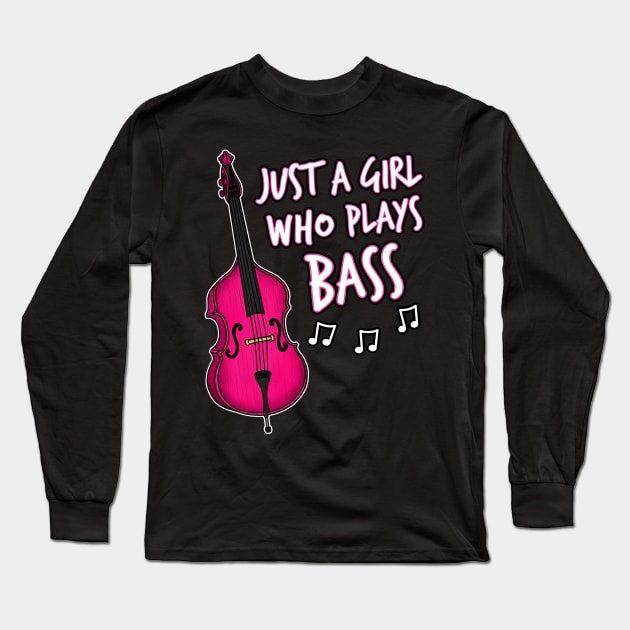 Just A Girl Who Plays Bass, Double Bassist Long Sleeve T-Shirt by doodlerob